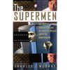 The Supermen: The Story of Seymour Cray and the Technical Wizards Behind the Supercomputer - Hardcover