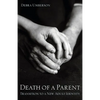 Death of a Parent: Transition to a New Adult Identity - Paperback