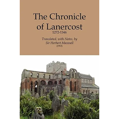 Chronicle of Lanercost, 1272-1346 - Paperback