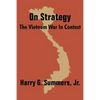 On Strategy: The Vietnam War in Context - Paperback