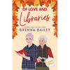 Of Love and Libraries - Paperback