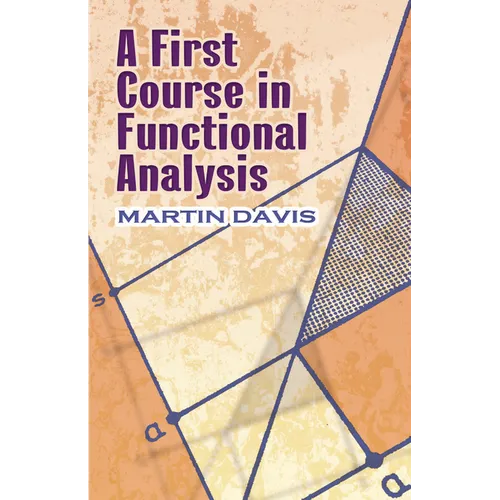 A First Course in Functional Analysis - Paperback