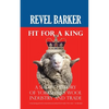 Fit For A King: A Short History of Yorkshire's Wool Industry and Trade - Paperback