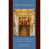 Mystagogy: A Monastic Reading of Dionysius Areopagita Volume 250 - Paperback
