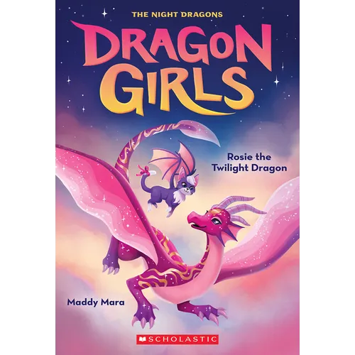 Rosie the Twilight Dragon (Dragon Girls #7): Volume 7 - Paperback