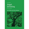 Angel Investing: Start to Finish - Paperback