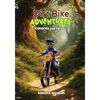 Dirt Bike Adventures - Exploring the Forest - Paperback
