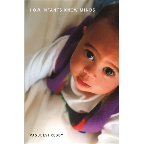 How Infants Know Minds - Paperback
