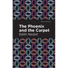 The Phoenix and the Carpet - Paperback