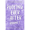 Pucking Ever After: Vol 1 - Paperback