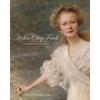 Helen Clay Frick: Bittersweet Heiress - Hardcover