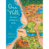 One Well: The Story of Water on Earth - Hardcover