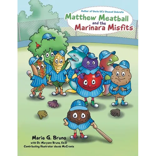 Matthew Meatball and the Marinara Misfits - Paperback