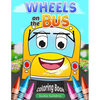 Wheels on the Bus: Nursery Rhyme Story & Coloring Book for children's - Paperback