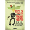 Popular Cinemas in East Central Europe: Film Cultures and Histories - Paperback