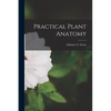 Practical Plant Anatomy - Paperback