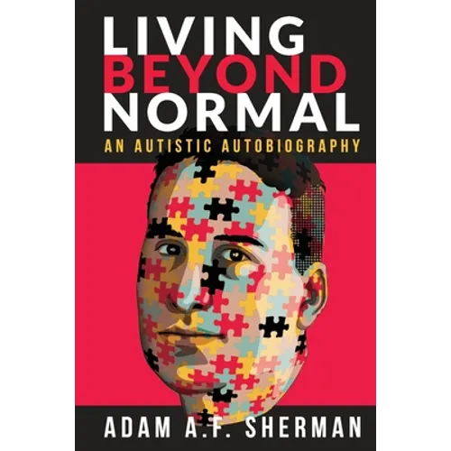 Living Beyond Normal: An Autistic Autobiography - Paperback