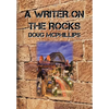 A Writer on the Rocks: Hilarious Bar Tales from Sydney's Wild Side - Memoirs of a Wayward Youth in 1960s The Rocks - Paperback