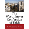 The Westminster Confession of Faith - Paperback
