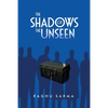 The Shadows of the Unseen - Paperback