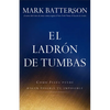 El Ladrón de Tumbas - Paperback