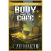 Body Under the Café: A Viking Witch Mystery - Paperback