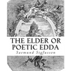 The Elder or Poetic Edda (Illustrated) - Paperback