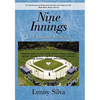 Nine Innings: Life Lessons Learned - Hardcover