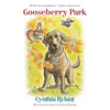 Gooseberry Park - Paperback