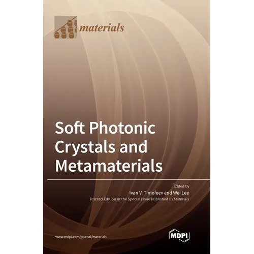 Soft Photonic Crystals and Metamaterials - Hardcover