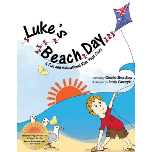 Luke's Beach Day: A Fun and Educational Kids Yoga Story - Paperback