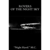 Rovers of the Night Sky - Paperback