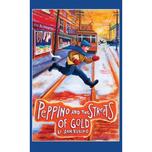 Peppino and the Streets of Gold - Hardcover