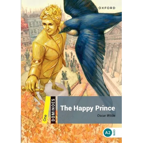 The Happy Prince: Starter Level: 250-Word Vocabularythe Happy Prince - Paperback
