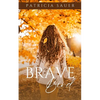Brave Bird - Paperback