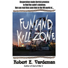 Funland Kill Zone: Virtual Reality Private Investigator - Paperback