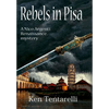 Rebels in Pisa - Hardcover
