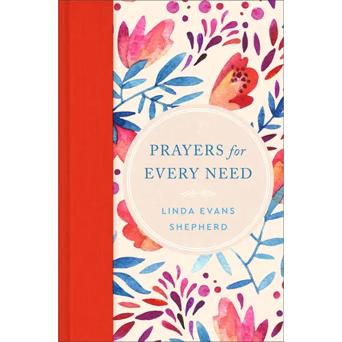 Prayers for Every Need - Hardcover