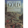 Days of Gold: The California Gold Rush and the American Nation - Paperback