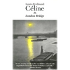 London Bridge: Guignol's Band II - Paperback