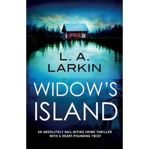 Widow's Island: An absolutely nail-biting crime thriller with a heart-pounding twist - Paperback