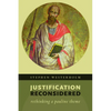 Justification Reconsidered: Rethinking A Pauline Theme - Paperback