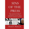 Sins of the Press: The Untold Story of The Boston Globe's Reporting on Sex Abuse in the Catholic Church - Paperback