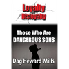 Those Who Are Dangerous Sons - Paperback