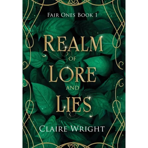 Realm of Lore and Lies: Fair Ones Book 1 - Hardcover