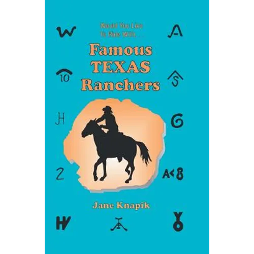 Would You Like to Ride With . . . Famous Texas Ranchers - Paperback
