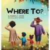Where To? - Hardcover