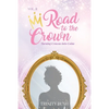 Road To The Crown Vol.II - Paperback