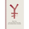 The Yen Appreciation and International Economy - Hardcover