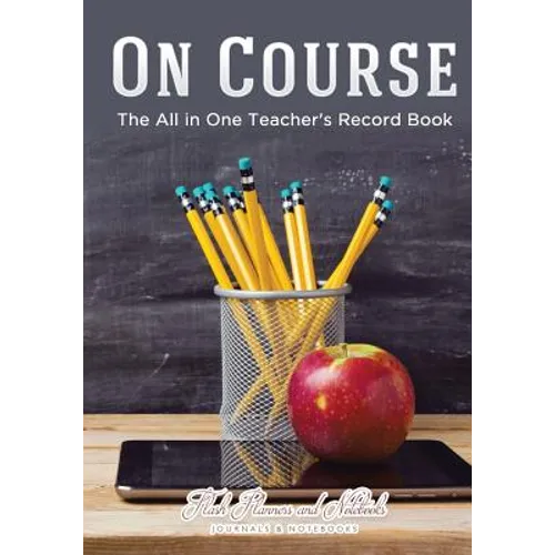 On Course: The All in One Teacher's Record Book - Paperback